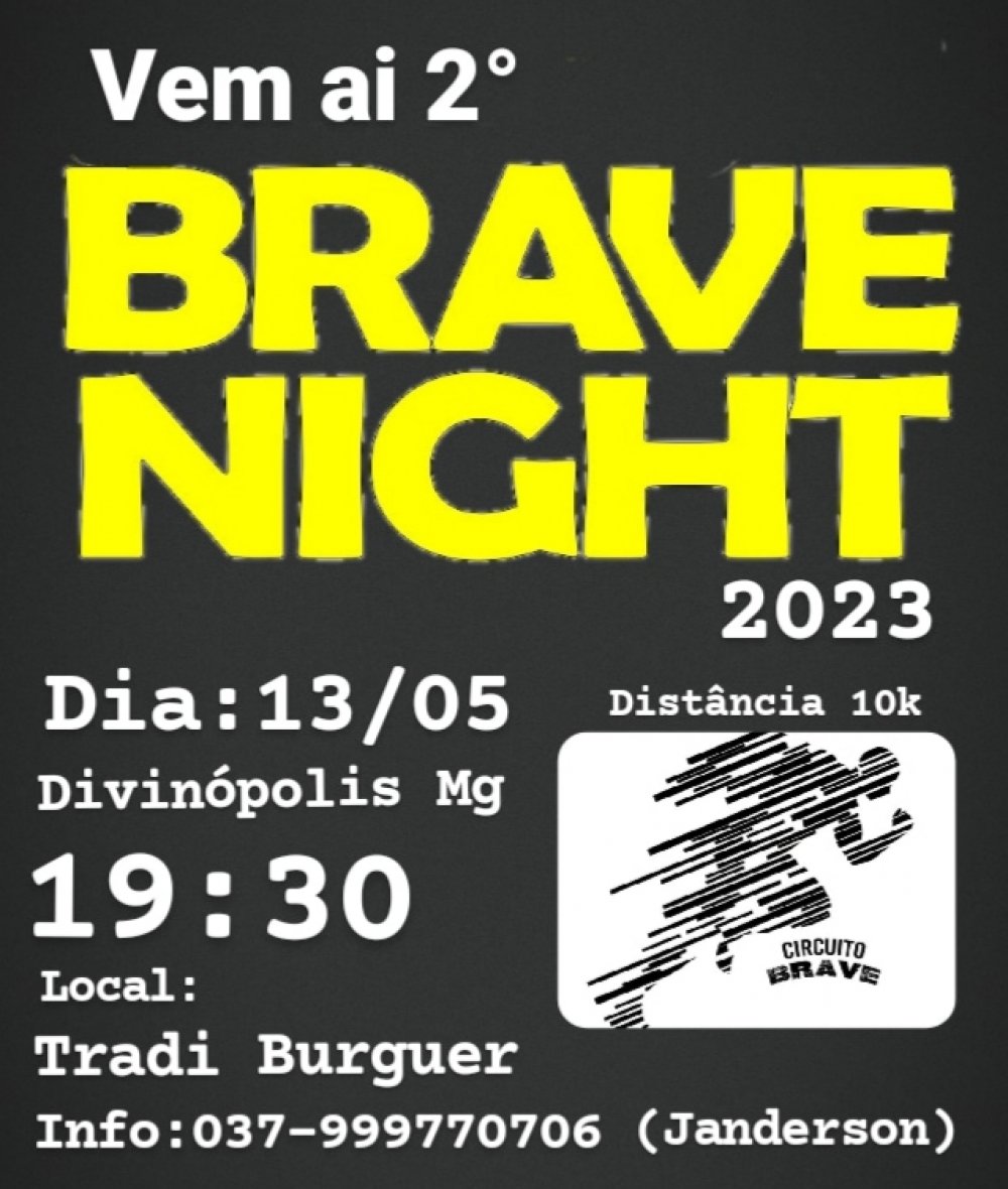 Imagem 2º BRAVE NIGHT RUN- 2023